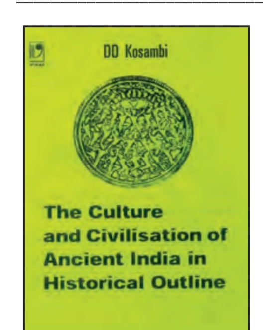 The Culture and Civilisation of Ancient India in Historical Outline - D.D. Kosambi