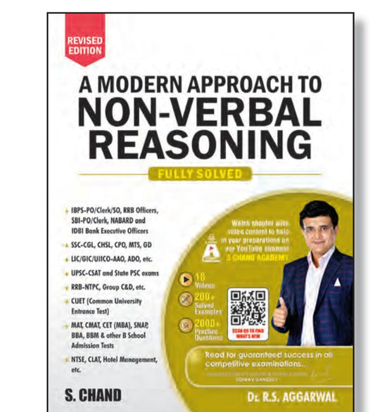 A Modern Approach to Non-Verbal Reasoning - Revised Edition - Fully Solved - With 18 Chapter-wise Videos, 200+ Solved Examples & 2000+ Practice Questions - For Banking, SSC, UPSC-CSAT, CUET, MBA Entrance, RRB, LIC, NTSE, CLAT & All Comp