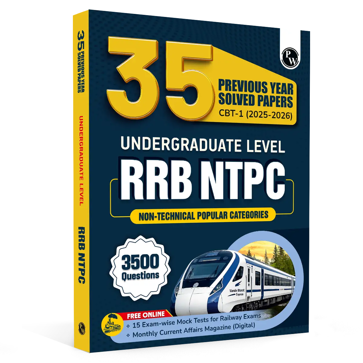 PW RRB NTPC PYQ Undergraduate 35 Previous Year Solved Papers CBT-1 2025-2026 (PYQ) | 3500+ Questions | 15 Online Mock Tests for Exam 2026-27 | English Medium
By PW