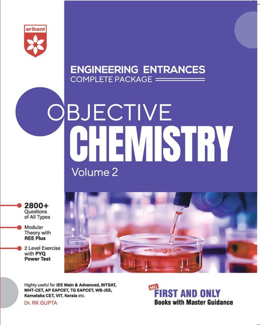 Arihant Objective Chemistry Volume 2 for JEE Main, Advanced, BITSAT, MHT-CET | 2800+ Questions | Dr. RK Gupta | Engineering Entrances