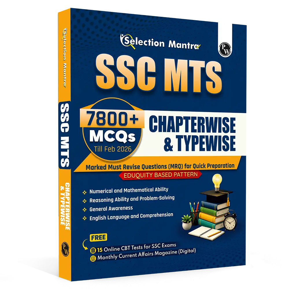 PW Selection Mantra For SSC MTS Multi Tasking (Non-Technical) Staff Exams 2026-27 | Chapterwise & Typewise Past Year Questions Till Feb 2026 | 7800+ PYQ | 15 Online CBT | English Edition
By PW