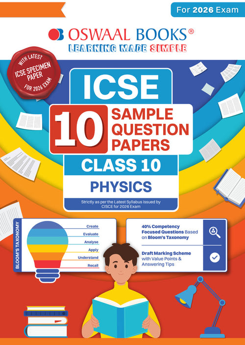 ICSE 10 Sample Question Papers Class 10 Physics for Board Exam 2026 (Strictly aligned with CISCE Latest Specimen Paper 2026), Competency-Based Questions, Mind Maps, On-Tips Notes, Solved MCQs, Revision with Explanations & Board Marking Scheme