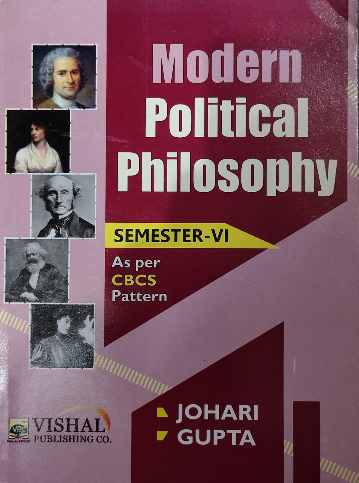 Vishal Publishing Co. Modern Political Philosophy - As Per CBCS Pattern - Semester-VI - By Johari & Gupta