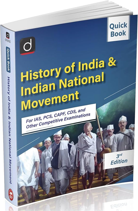 DRISHTI UPSC Books 2025, History of India & Indian National Movement Quick Book 3rd Edition, For IAS, PCS, CAPF, CDS & Other Competitive Exams, Updated Study Guide