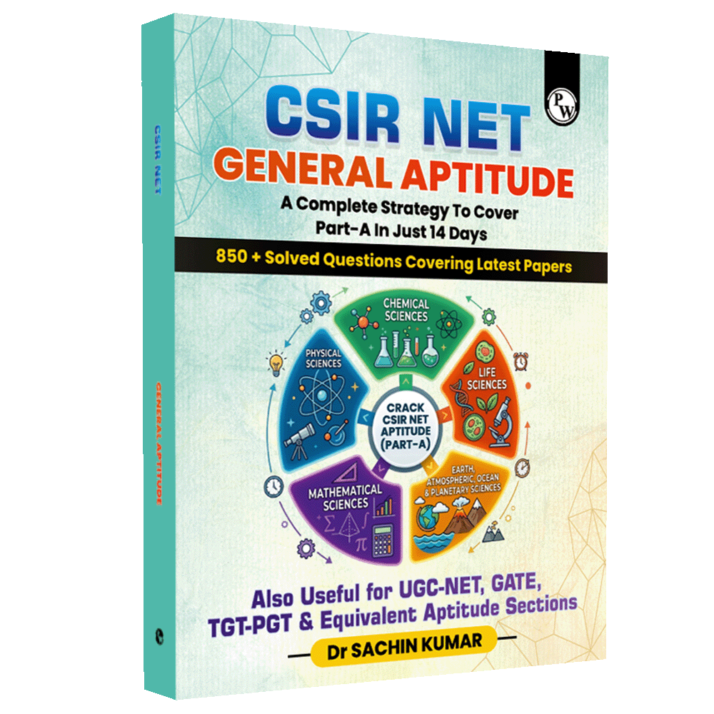PW CSIR NET Paper 1 General Aptitude Book By Sachin Sir For June 2026 Exams | 850+ Solved Questions | Useful for UGC-NET, GATE, TGT-PGT & Equivalent Aptitude Sections
By PW