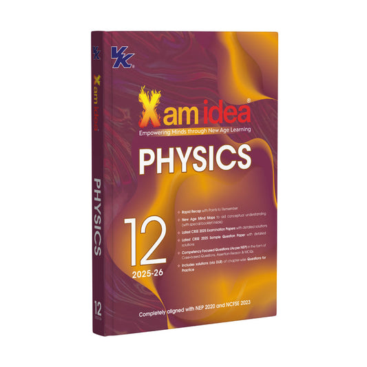 Xam idea Class 12 Physics (2025–26) | CBSE Exam Ready | Mind Maps, Practice Papers & NCERT Solutions | NEP 2020 & NCFSE 2023 Aligned