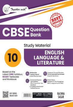 Together with CBSE Question Bank Class 10 English Language & Literature 2025-26 | Chapter-wise Study Material as per latest Syllabus