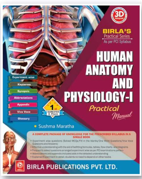Human Anatomy and Physiology-I Practical Manual | 1st Semester http://B.Pharm | Sushma Maratha | Birla's Practical Series | Birla Publications Pvt. Ltd.