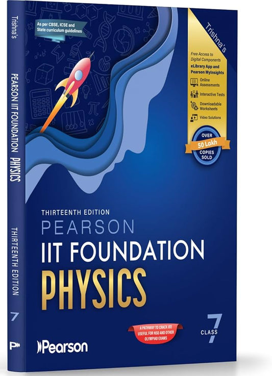 Pearson'26 IIT Foundation Class 7 Physics|For JEE, NTSE & Olympiad Exams | Free acess to 8 Online Assessments, 39 Video Solutions &8 Interactive Tests via Pearson MyInsights & elibrary