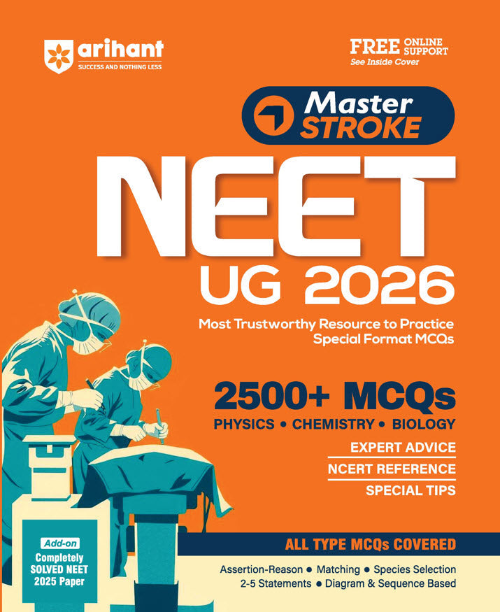 Master Stroke NEET UG 2026 | 2500+ MCQs (Physics, Chemistry, Biology) | With Solved NEET 2025 Paper, NCERT Reference & Expert Tips| Arihant