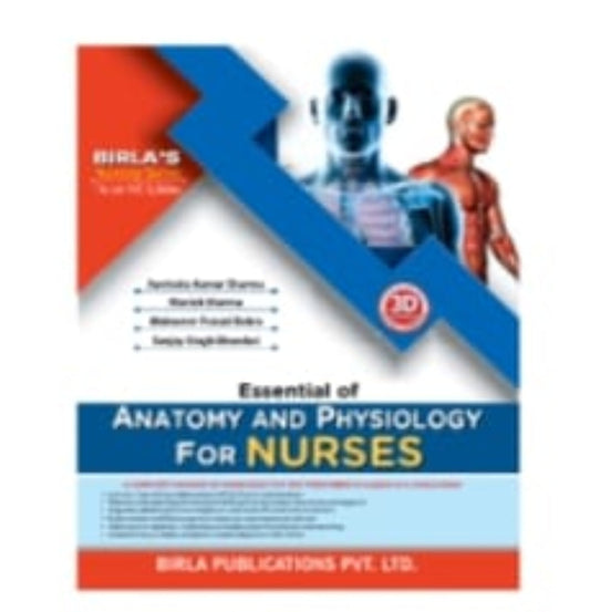 Birla's Essential of Anatomy and Physiology for Nurses