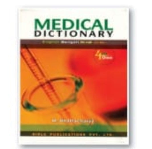 Medical Dictionary (English-Bengali-Hindi) | Dr. Shilpi Bhattacharya | Birla Publications Pvt. Ltd. | 4th Edition