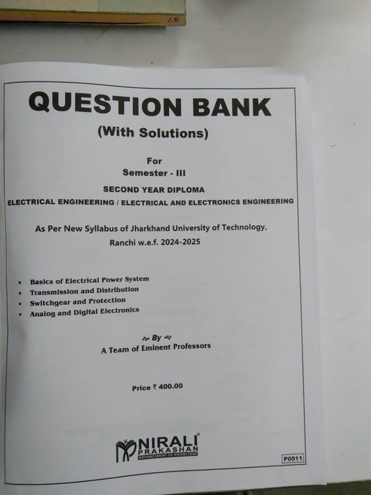 Question Bank (With Solutions) For Electrical Engineering/Electrical and Electronics Engineering - Second Year Diploma Semester-III - As Per New Syllabus of JUT, Ranchi w.e.f. 2024-2025 -(Nirali Prakashan JUT)