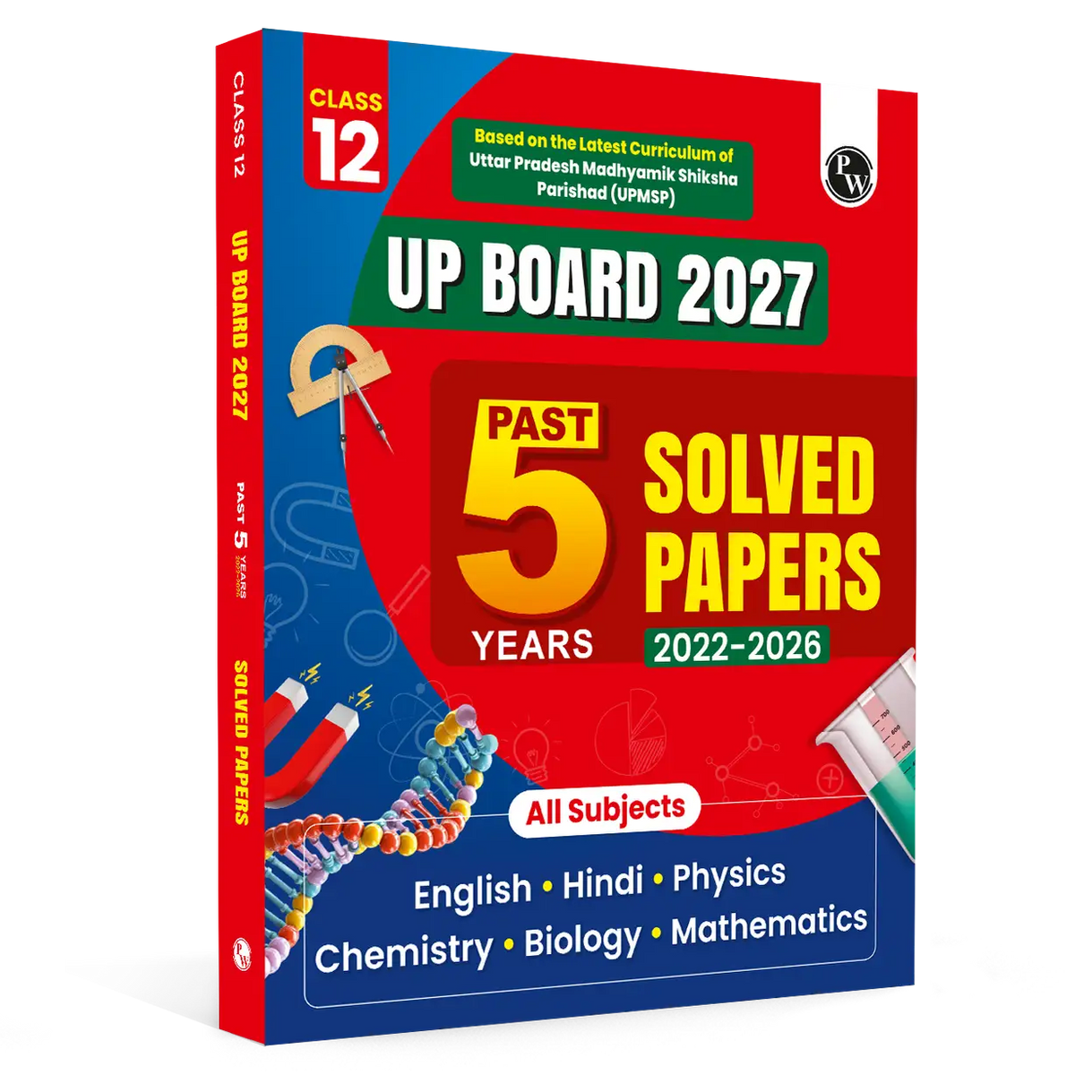 Class 12 UP Board Past 5 Years Solved Papers (2026-2022) For 2027 Exam Pattern (English Medium) | Physics, Chemistry, Biology, Maths, English, Hindi | Based on the Latest Exam Pattern
By PW