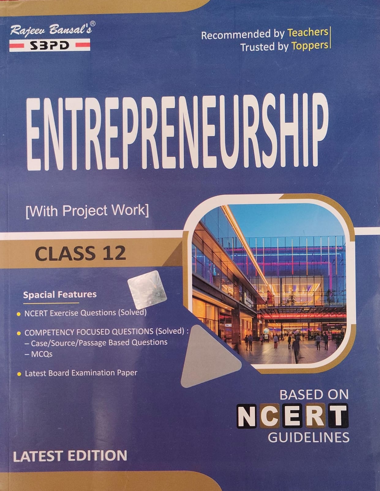 Rajeev Bansal's SBPD Entrepreneurship for Class 12 - With Project Work, Based on NCERT Guidelines, Latest Edition(JAC)