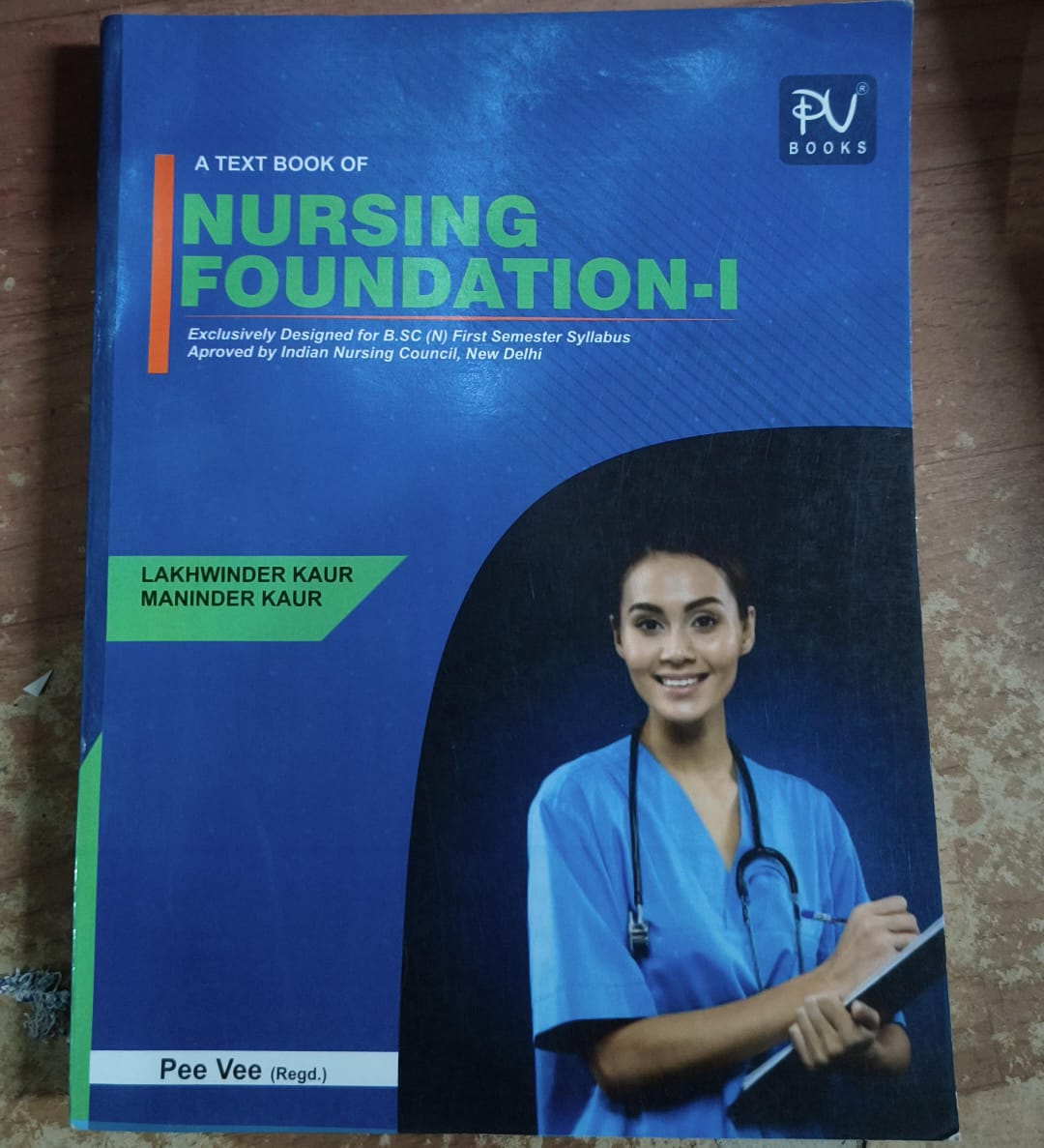 A Text Book of Nursing Foundation-I