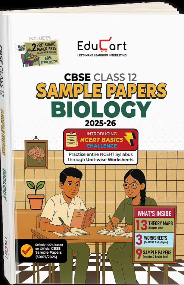 Educart CBSE Sample Paper Class 12 2025-26 – Biology (Based on latest CBSE Sample Papers Released on 30-07-25) For 2026 Board Exam