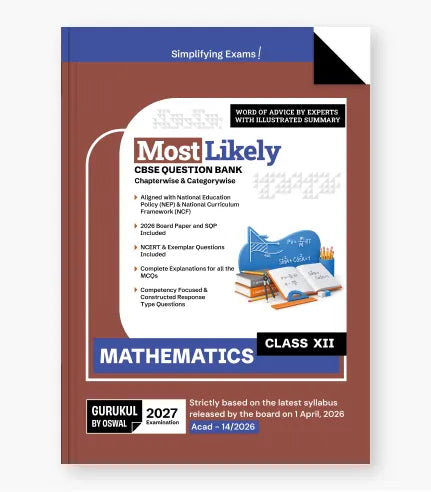 Mathematics Most Likely Question Bank
CBSE Class 12 for 2027 Exam| Gurukul by Oswaal
