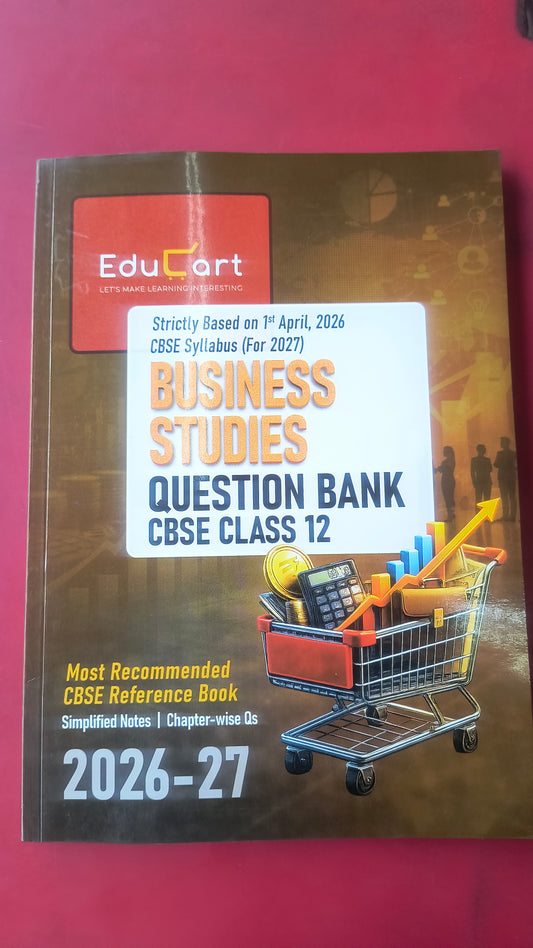 Educart CBSE Question Bank Class 12 Business Studies 2026-27 (As per latest CBSE Syllables)