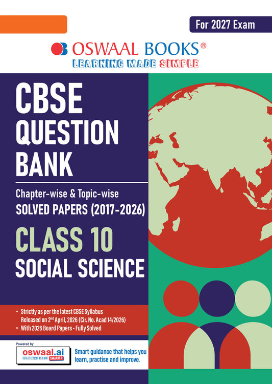 CBSE Class 10 Social Science Question Bank | Chapter & Topic-wise Solved Papers (2017–2026) | Based on Latest Syllabus (April 2026) | Includes 2026 Papers | | For 2027 Exam|Oswaal