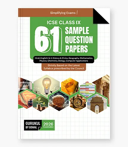 61 Sample Question Papers
ICSE Class 9 for Exam 2026
By Oswal Publishers