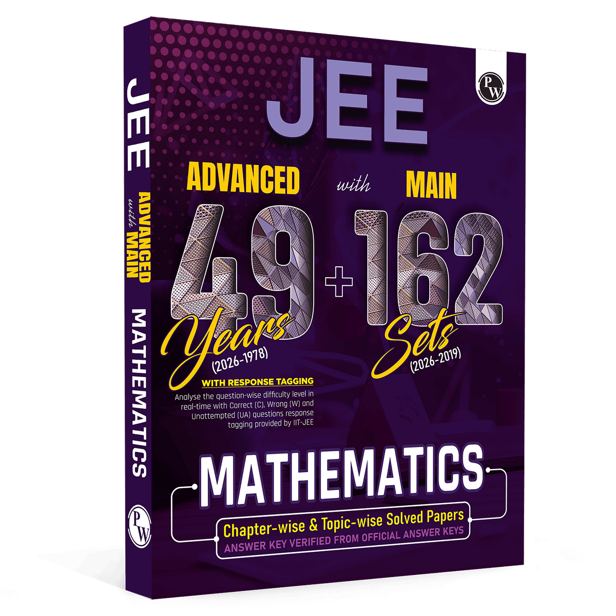 JEE Advanced 49 Years (2026-1978) with JEE Main 162 Sets Maths PYQs (2026-2019) | Chapterwise and Topicwise Solved Papers For JEE Main & Advanced 2027 Exams
By PW