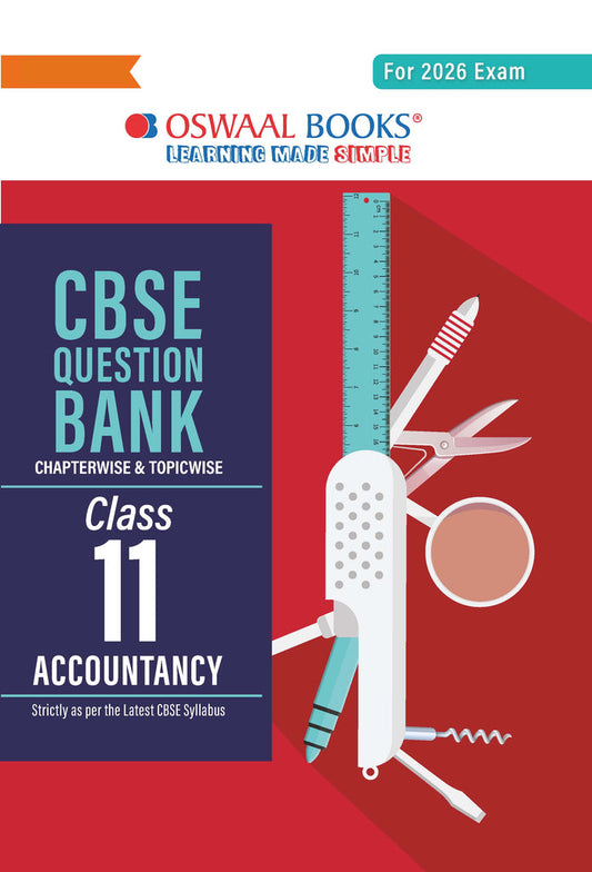 CBSE Question Bank Class 11 Accountancy, Chapterwise And Topicwise Solved Papers For 2026Exams| Oswaal