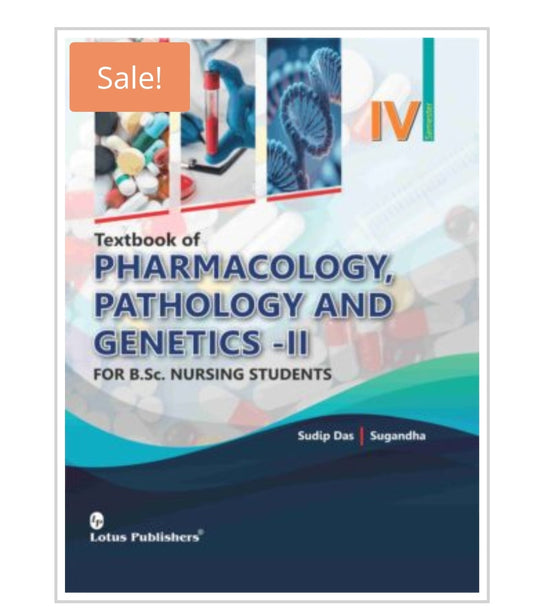 Textbook of Pharmacology, Pathology and Genetics - II for B.Sc. Nursing Students  
Publisher:  
Lotus Publishers  
Authors:  
1. Sudip Das  
2. Sugandha