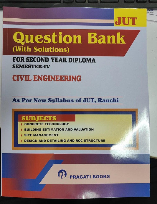 *PRODUCT TITLE:*  
Question Bank (With Solutions) For Civil Engineering - Second Year Diploma Semester-IV - As Per New Syllabus of JUT, Ranchi - Concrete Technology, Building Estimation and Valuation, Site Management, (Nirali Prakashan JUT)