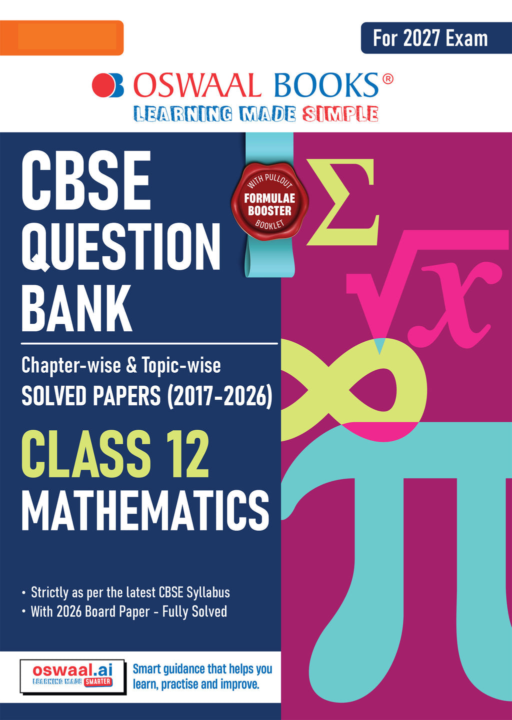 CBSE Class 12 Mathematics Question Bank | Chapter & Topic-wise Solved Papers (2017–2026) | Based on Latest Syllabus (April 2026) | Includes 2026 Papers | | For 2027 Exam| Oswaal