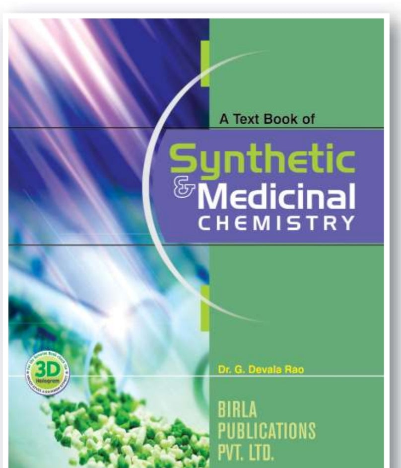 A Text Book of Synthetic & Medicinal Chemistry | Dr. G. Devala Rao | Birla Publications Pvt. Ltd.