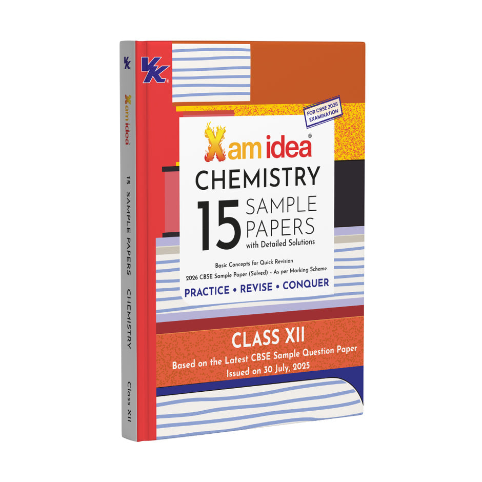 Xam idea CBSE 15 Sample Question Papers Class 12 Chemistry for 2026 Board Exams (As per the latest CBSE SQP dated 30th July 2025) with Detailed Solutions | With Solved Board Paper 2025 | Basic Concepts for Quick Revision