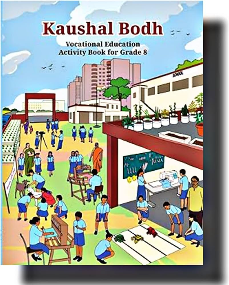 Kaushal Bodh - Vocational Education Activity Book for Grade 8(NCERT)