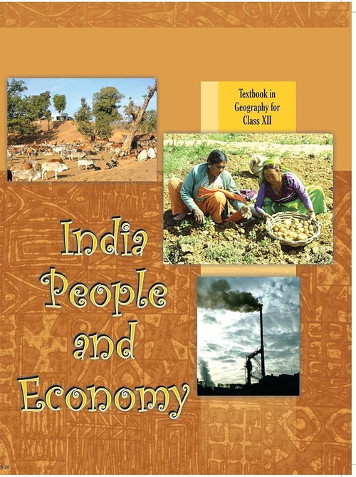 India People and Economy - Textbook in Geography for Class XII(NCERT)