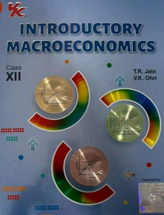 VK Introductory Macroeconomics Class 12, TR Jain and V K Ohri, Economics Textbook 2026-2027 (Cbse)