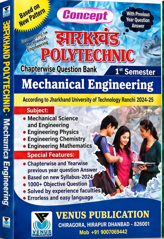Jharkhand Polytechnic 1st Semester Mechanical Engineering Chapterwise Question Bank | JUT Syllabus 2024–2025 | Venus Publication