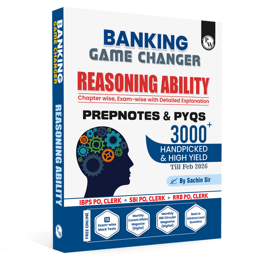 PW Banking Game Changer Reasoning Ability Prepnotes & 3000+ PYQs By Sachin Sir For 2026-27 Exams | Chapterwise Theory with 15 Online CBT Tests | IBPS PO & Clerk, SBI PO & Clerk, RRB PO & Clerk Exams
By PW