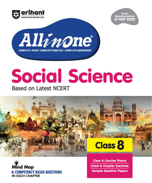 CBSE All in One Social Science Class 8 Exam 2025-26 | Sample Question Papers, Mind Map & Competency Based Questions | Based on Latest NCERT| Arihant|