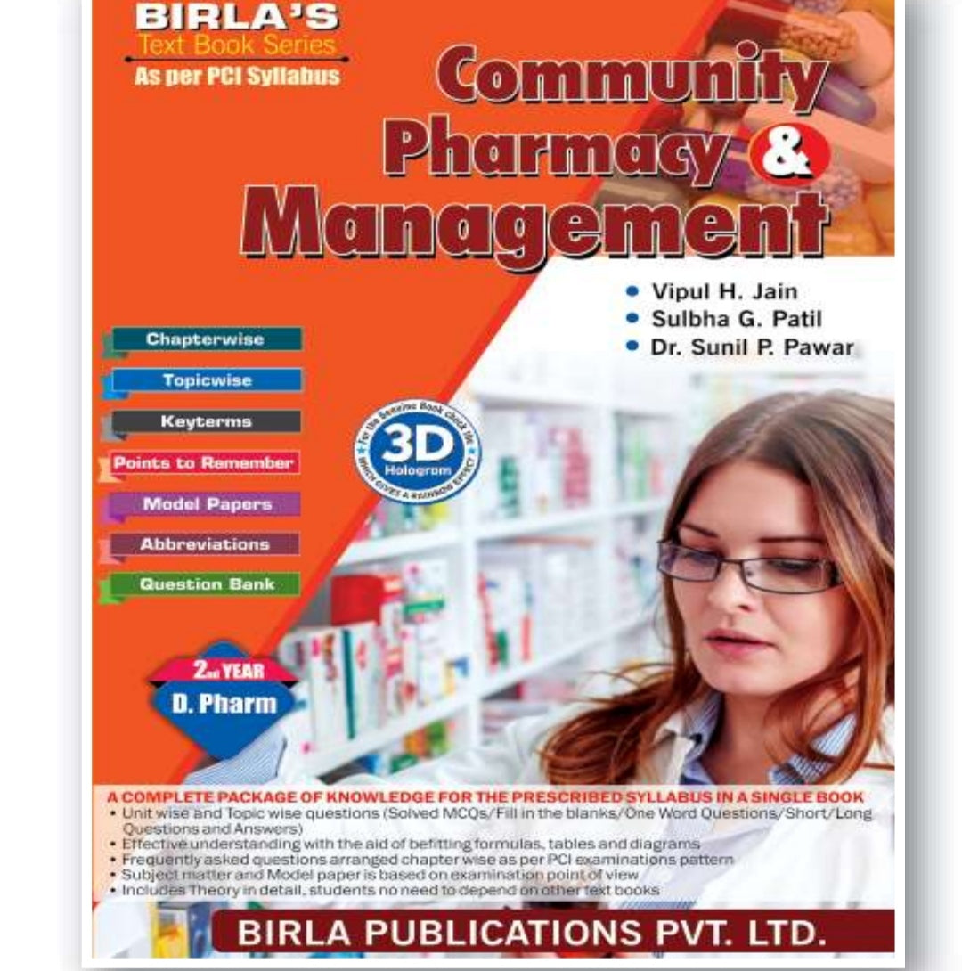 Community Pharmacy & Management | 2nd Year /D.Pharm | Vipul H. Jain, Sulbha G. Patil, Dr. Sunil P. Pawar | Birla Publications Pvt. Ltd.
