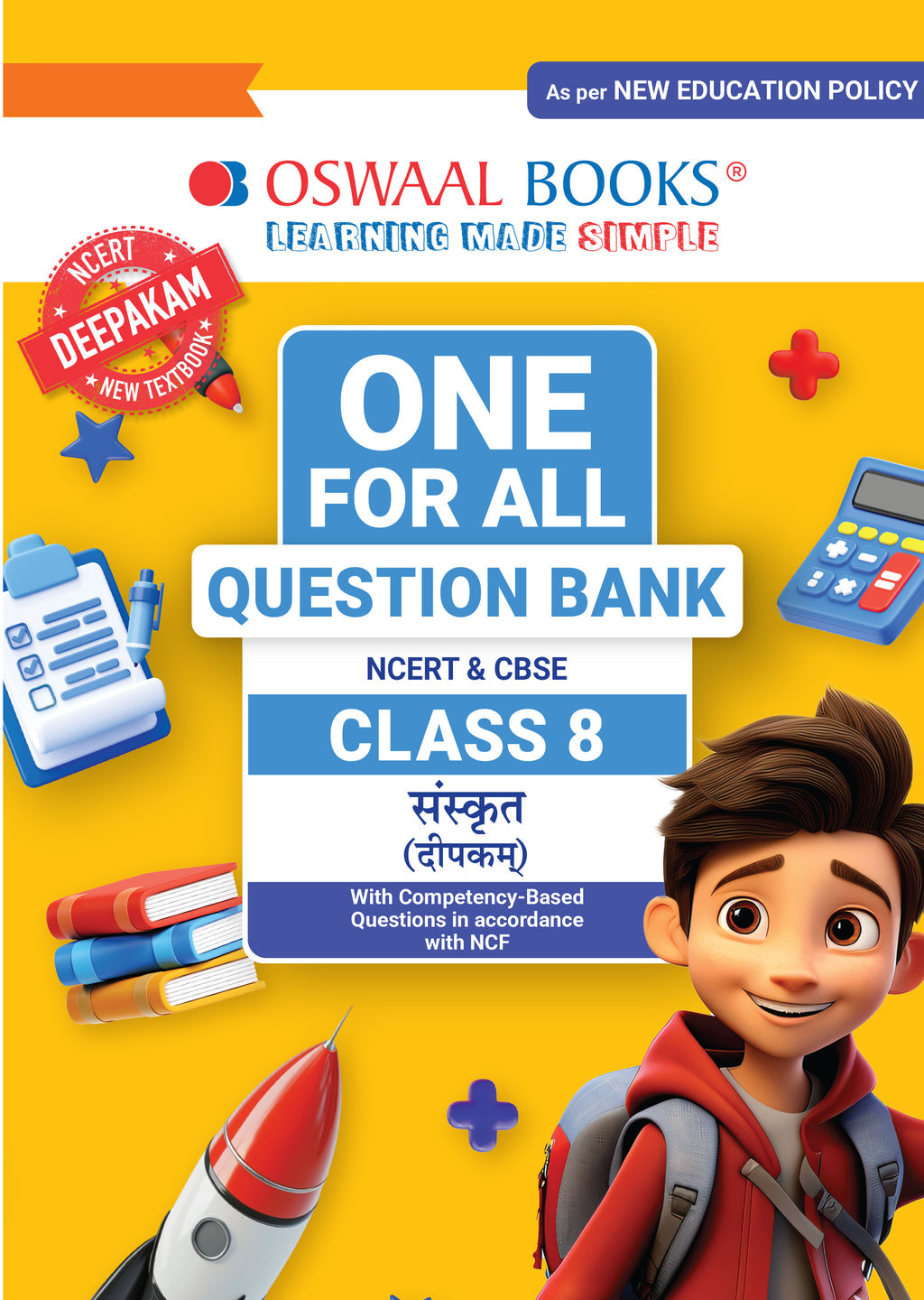 CBSE Class-8 One for All Sanskrit (Deepakam) For 2025-26 Exam | As Per Latest NCERT & CBSE Syllabus | Chapter-Wise Question Bank, Revision Notes, Grammar & Competency Based Questions ( Oswaal publication)