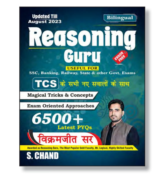 Reasoning Guru (Bilingual) - 6500+ Latest PYQs - Magical Tricks & Concepts - Exam Oriented Approaches - Useful for SSC, Banking, Railway, State & other Govt. Exams - With All New TCS Questions - Updated Till August 2023 - Vikramjeet Sir