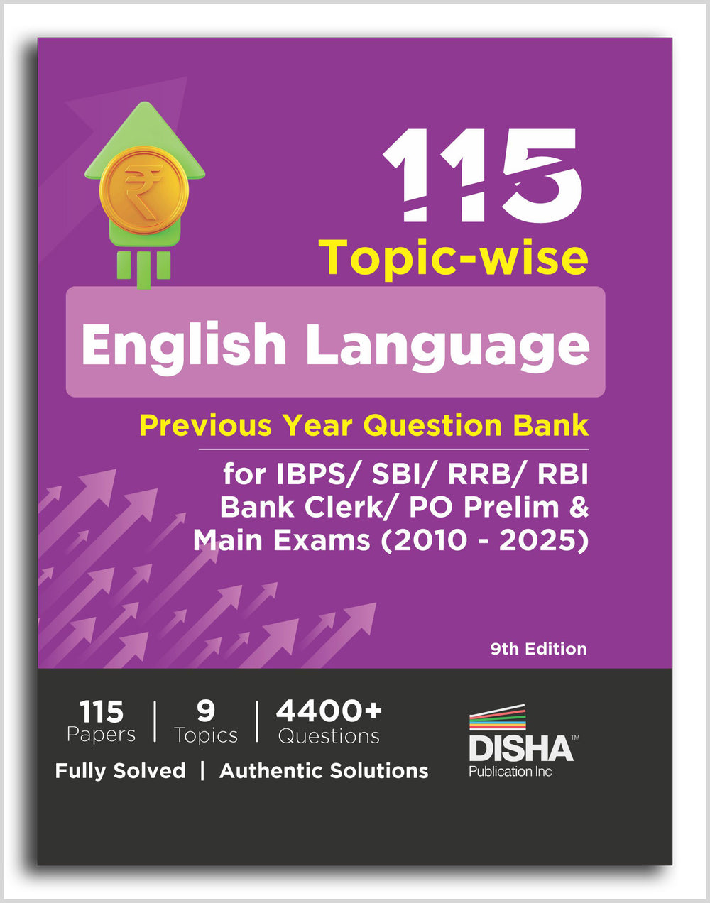 Disha 115 Topic-wise English Language Previous Year Question Bank for IBPS/ SBI/ RRB/ RBI Bank Clerk/ PO Prelim & Main Exams (2010 - 2025) 9th Edition | 100% Solved General English PYQs |Disha|