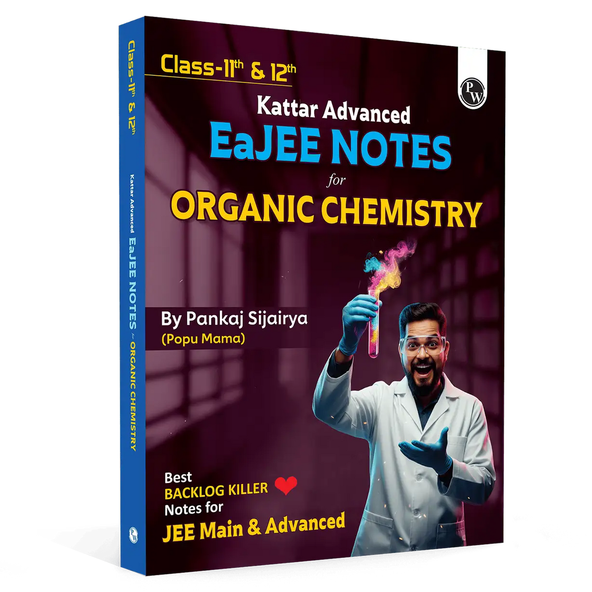 Class 11 & 12 Kattar Advanced EaJEE Handwritten Notes For Organic Chemistry By Pankaj Sijairya Sir For JEE Main & Advanced Exams | Complete Theory, PYQ with Detailed Solutions
By PW