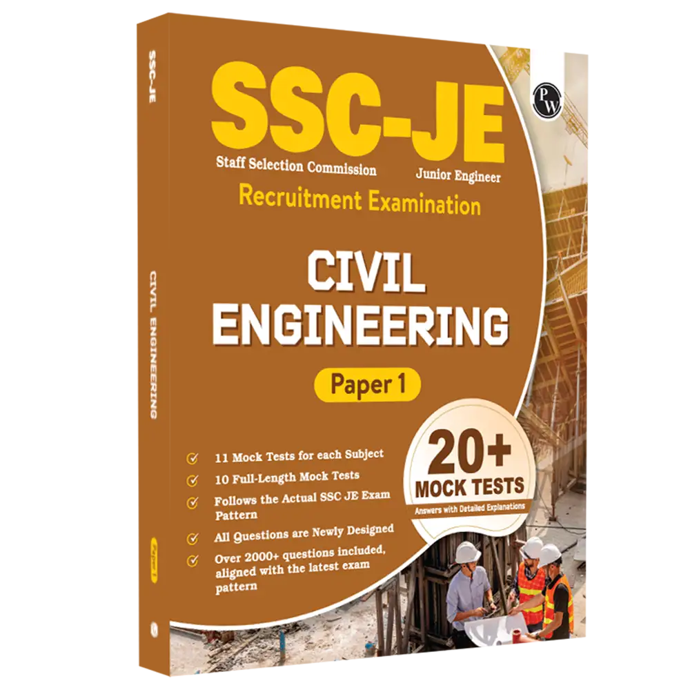 SSC JE Civil Engineering (Paper I) 20+ Mock Tests & Full Length Tests for Each Subject | 2000+ Practice Questions with Detailed Explanation
By PW