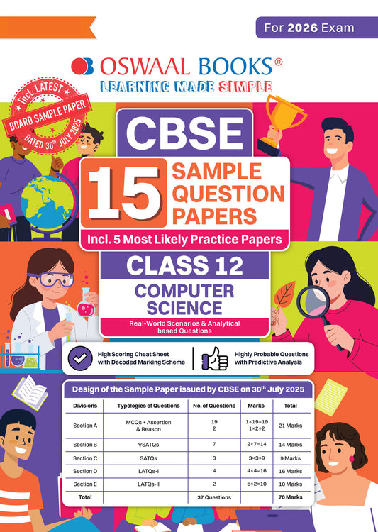CBSE 15 Sample Question Papers Class 12 Computer Science for 2026 Board Exam (As per CBSE Sample Question Paper issued on 30 July 2025), recommended by 2025 CBSE Toppers with Chapter wise Highly Probable Questions । Oswaal।