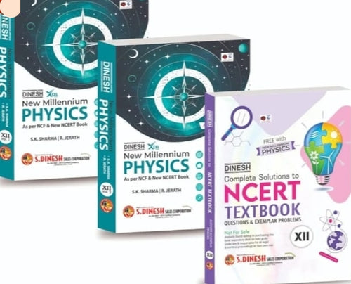 DINESH New Millennium Physics for Class 12 (Vol I & II) + Complete NCERT Textbook Solutions | Latest Edition 2026-27 | MCQs, Assertion Reason, ... & Case-Based Questions for CBSE Board Exam
