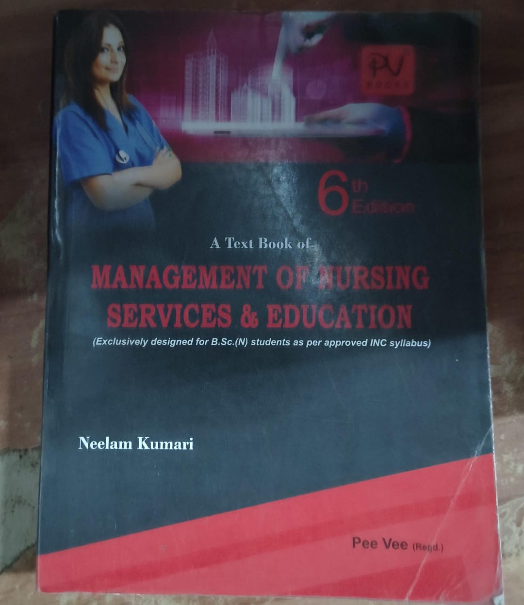 A Text Book of Management of Nursing Services & Education (6th Edition)
