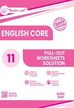Together with CBSE Question Bank Class 11 English Core Pull Out Worksheet Solution 2026 Board exams | Chapter wise CBQs & Practice Papers