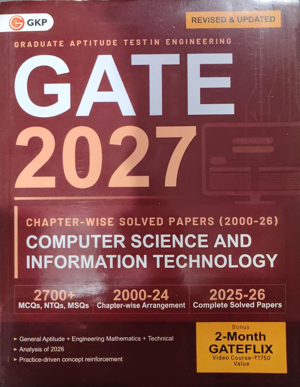 GKP GATE 2027 Computer Science and Information Technology - Chapter-wise Solved Papers 2000-26 - Revised & Updated - 2700+ MCQs, NTQs, MSQs - With Analysis of 2026 & Bonus 2-Month GATEFLIX Video Course