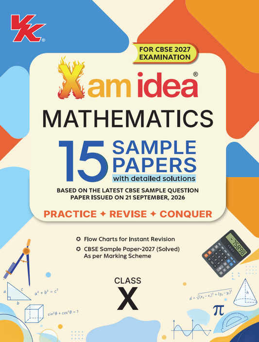 Xam idea Mathematics 15 Sample Papers Class X (CBSE 2027 Examination)